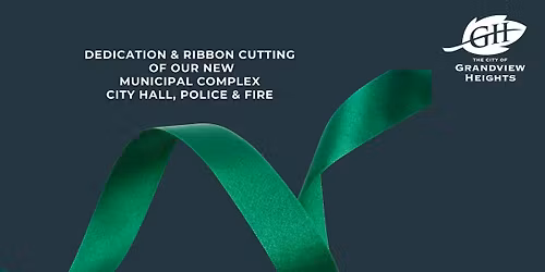 Dedication & Ribbon Cutting  of our new Municipal Complex  City Hall, Police & Fire