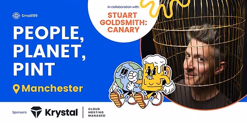 Manchester - People Planet Pint x Stuart Goldsmith