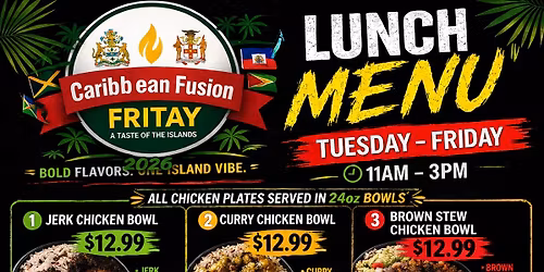 \ud83c\udf34 Caribbean Fusion Fritay \u2013 Lunch Vibes \ud83c\udf57\ud83d\udd25