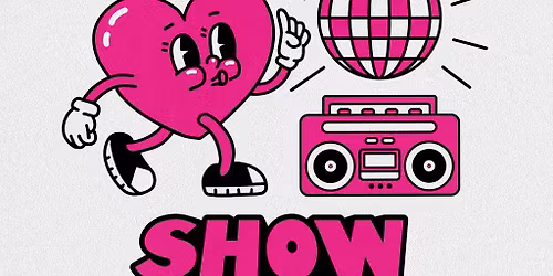 Show Me Love - Bottomless Supper Club - Hertford