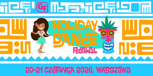 OG\u00d3LNOPOLSKI FESTIWAL TA\u0143CA HOLIDAY DANCE FESTIWAL W WARSZAWIE 2026