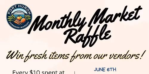 Monthly Market Raffle