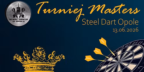 Turniej Masters Steel Dart Opole 13-06-2026 r.