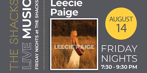 Friday Night Live Music at The Shacks: Leecie Paige