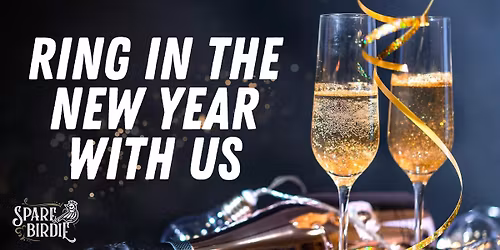 Celebrate NYE @ Spare Birdie! 