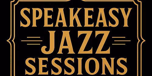 Speakeasy Jazz Sessions -  Jazz Double Feature