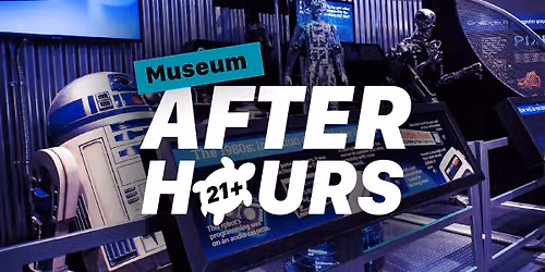 Museum After Hours - POPnology Edition (21+)