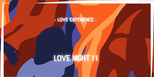 [MARSEILLE] LOVE NIGHT II \ud83c\udf36\ufe0f\ud83c\udf36\ufe0f