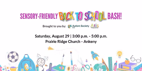 Sensory-Friendly Back to School Bash!