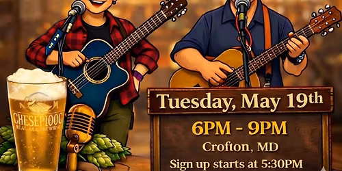 Open Mic Night at Chesepiooc Real Ale Brewery - May 19th
