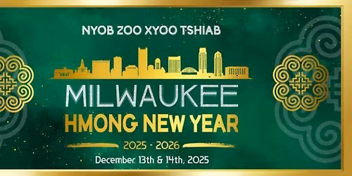 2025 Hmong Milwaukee New Year