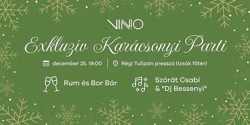 Vino Exkluz\u00edv Kar\u00e1csonyi Parti