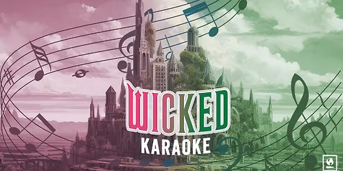 Wicked Karaoke 