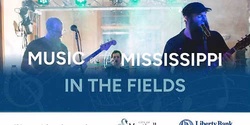 Music on the Mississippi - In The Fields