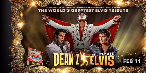 Dean Z: The Ultimate Elvis + VIP Meet & Greet Experience