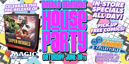 Double Midnight House Party 