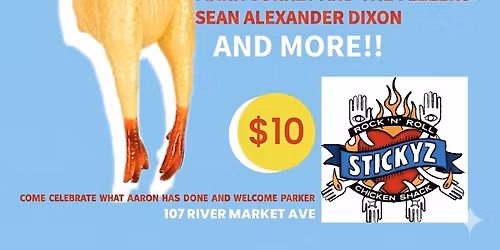Stickyz Presents: You Done Messed Up A-A-Ron!! **ALL AGES**