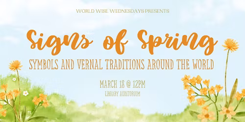 Signs of Spring: Symbols and Vernal Traditions Around the World