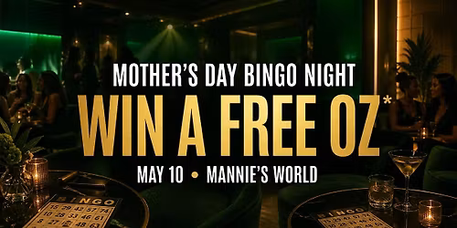 Mothers Day Bingo Night @ Mannie\u2019s World