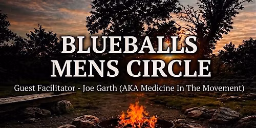 Blueballs Mens Circle - With Joe Garth