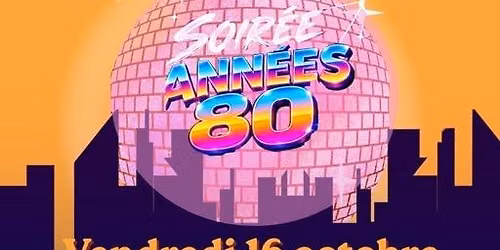 SOIREE ANNEE 80-90 DOMAINE EL CAMPO MEES