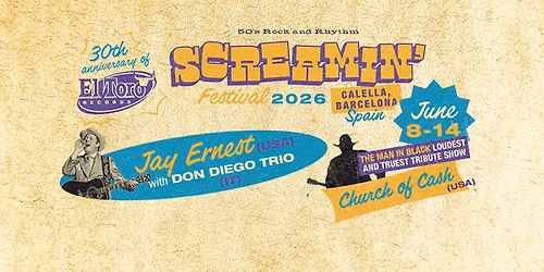 Screamin' Festival - Barcelona, Spain - Jay Ernest - Church of Cash - Don Diego Trio