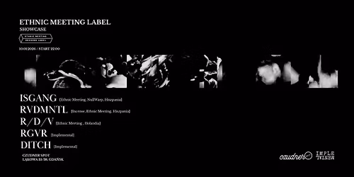 \ud83c\udf11 ETHNIC MEETING LABEL SHOWCASE \ud83c\udf11