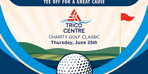 Trico Centre Charity Golf Classic
