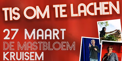 Tis om te lachen @ Mastbloem Kruisem - TVV Voor R\u00e9mi VZW