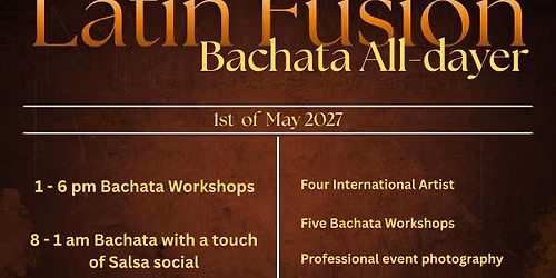 Latin Fusion Bachata ALL-Dayer