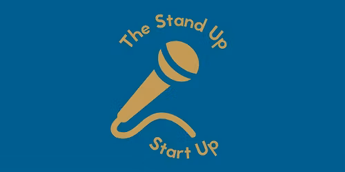 The Stand Up Start Up