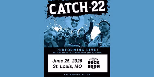 Catch 22 at Blueberry Hill Duck Room