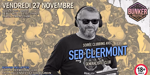 \ud83e\udea9 SOIR\u00c9E CLUBBING AVEC : SEB CLERMONT \ud83e\udea9