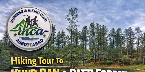 Hiking Tour to Kund Ban (\u06a9\u064f\u0646\u0688 \u0628\u064e\u0646) & Patti Forest via Saray Di Gali (\u0633\u064e\u0631\u06d2 \u062f\u06cc \u06af\u0644\u06cc)