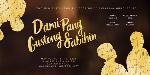 Dami Pang Gustong Sabihin | Theatre Play