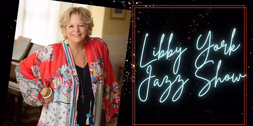 Libby York Jazz Show