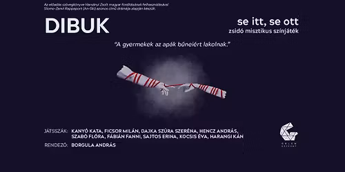 DIBUK - se itt, se ott | G\u00f3lem Sz\u00ednh\u00e1z |