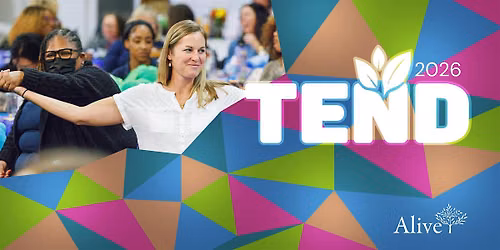 TEND 2026 - Tennessee's Conference on Grief, Hospice, and End-of-Life Care