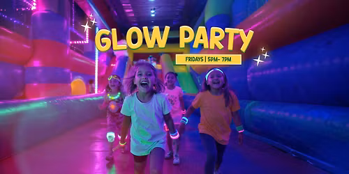 Friday Night Glow Party