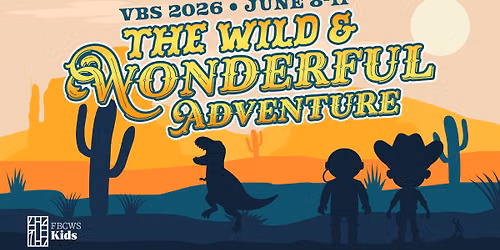 VBS 2026: The Wild and Wonderful Adventure