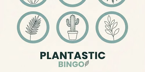 07\/09\/2026 Plantastic Bingo at Oak Tree's Beer Garden - Aubrey, TX - 7 p.m.!
