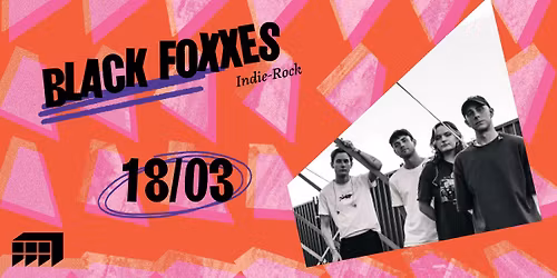 BLACK FOXXES en concert \u00b7 March\u00e9 Gare LYON