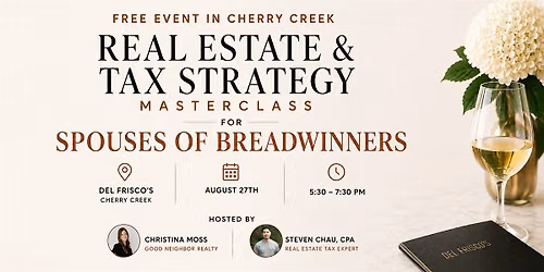 Real Estate & Tax Strategy Masterclass for Spouses of Breadwinners