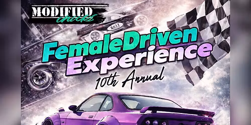 10th Annual: Female Driven Experience 