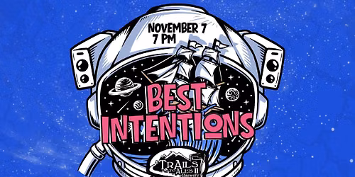 Best Intentions Band LIVE at Trails to Ales Brewery II ($5 Cover, 21+)