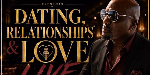 Dating, Relationships & Love LIVE: Ask Atlanta's Experts Anything