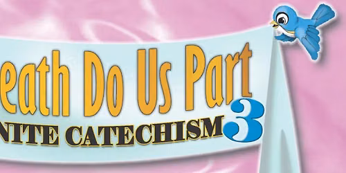 Late Nite Catechism III - Til Death Do Us Part at Reilly Arts Center