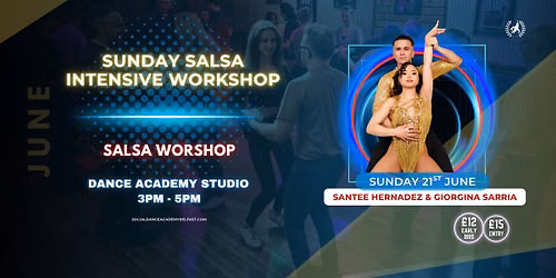 Sunday Workshop Intensive: Salsa with Santee Hernadez & Giorgina Sarria 