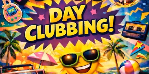 day clubbing