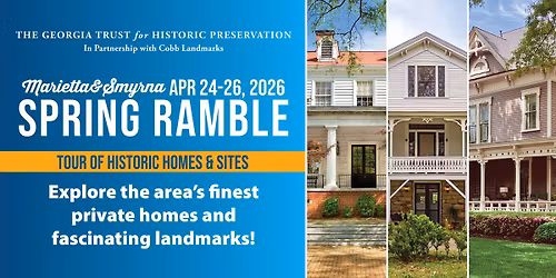 The Georgia Trust Spring Ramble: Marietta and Smyrna